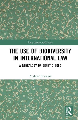 Бумажная книга «The Use of Biodiversity in International Law: A Genealogy of Genetic Gold», автор Андреас Коцакис - фото №1
