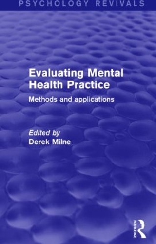 Паперова книга «Evaluating Mental Health Practice (Psychology Revivals): Methods and Applications» - фото №1