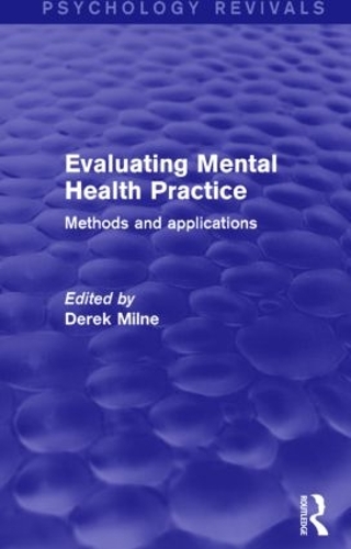 Паперова книга «Evaluating Mental Health Practice (Psychology Revivals): Methods and Applications» - фото №1