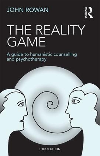 Бумажная книга «The Reality Game: A Guide to Humanistic Counselling and Psychotherapy», автор Джон Роуэн - фото №1