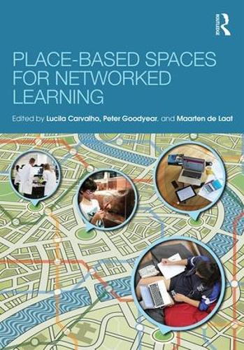 Паперова книга «Place-Based Spaces for Networked Learning» - фото №1