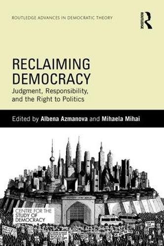 Паперова книга «Reclaiming Democracy: Judgment, Responsibility and the Right to Politics» - фото №1