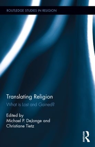Паперова книга «Translating Religion: What is Lost and Gained?» - фото №1