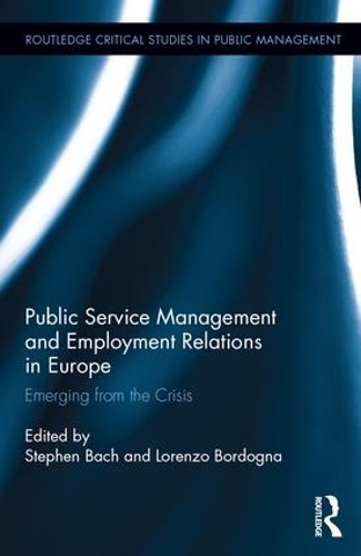 Бумажная книга «Public Service Management and Employment Relations in Europe: Emerging from the Crisis» - фото №1
