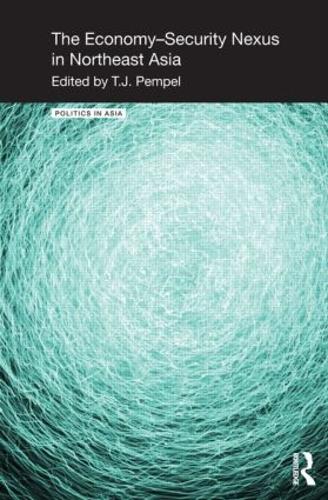Бумажная книга «The Economy-Security Nexus in Northeast Asia» - фото №1