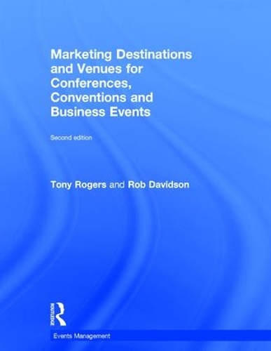 Бумажная книга «Marketing Destinations and Venues for Conferences, Conventions and Business Events», авторов Роб Дэвидсон, Тони Роджерс - фото №1