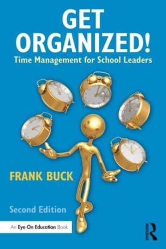 Паперова книга «Get Organized!: Time Management for School Leaders», автор Френк Бак - фото №1