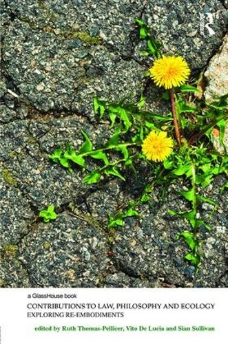 Бумажная книга «Contributions to Law, Philosophy and Ecology: Exploring Re-Embodiments» - фото №1