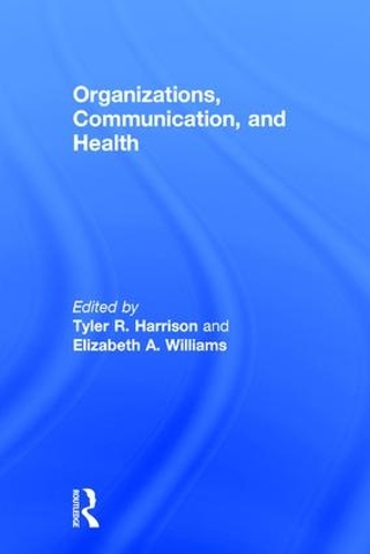 Бумажная книга «Organizations, Communication, and Health» - фото №1