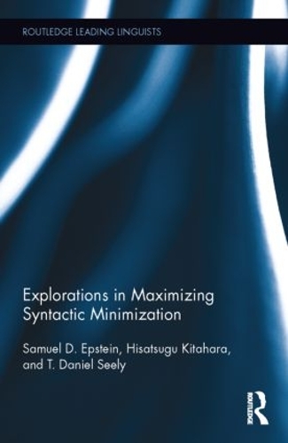 [object Object] «Explorations in Maximizing Syntactic Minimization», авторів Хісацугу Кітахара, Семюель Д. Епштейн, Т. Деніел Сілі - фото №1