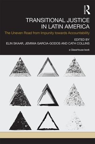 Бумажная книга «Transitional Justice in Latin America: The Uneven Road from Impunity towards Accountability» - фото №1