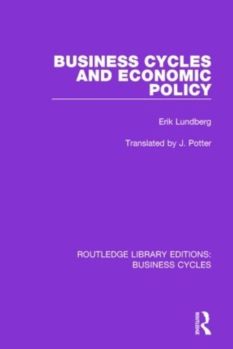 Бумажная книга «Business Cycles and Economic Policy (RLE: Business Cycles)», автор Эрик Лундберг - фото №1