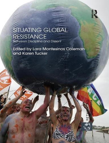 Бумажная книга «Situating Global Resistance: Between Discipline and Dissent» - фото №1