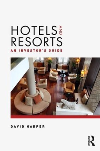Паперова книга «Hotels and Resorts: An investor's guide», автор Девід Харпер - фото №1