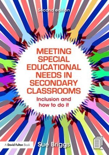 Бумажная книга «Meeting Special Educational Needs in Secondary Classrooms: Inclusion and how to do it», автор Сью Бриггс - фото №1