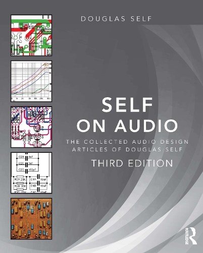 Паперова книга «Self on Audio: The Collected Audio Design Articles of Douglas Self», автор Дуглас Селф - фото №1