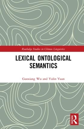 Бумажная книга «Lexical Ontological Semantics», авторов Гуосян Ву, Юлин Юань - фото №1