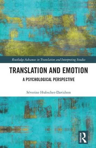 Бумажная книга «Translation and Emotion: A Psychological Perspective», автор Северин Хабшер-Дэвидсон - фото №1