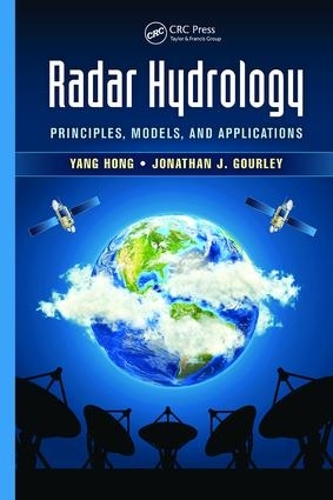 Паперова книга «Radar Hydrology: Principles, Models, and Applications», авторів Джонатан Дж. Гарлі, Ян Хун - фото №1