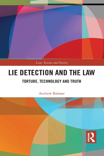 Бумажная книга «Lie Detection and the Law: Torture, Technology and Truth», автор Эндрю Балмер - фото №1