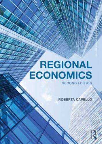 Бумажная книга «Regional Economics», автор Роберта Капелло - фото №1