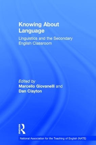Бумажная книга «Knowing About Language: Linguistics and the secondary English classroom» - фото №1