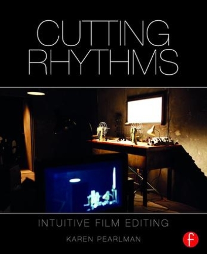Паперова книга «Cutting Rhythms: Intuitive Film Editing», автор Карен Перлман - фото №1