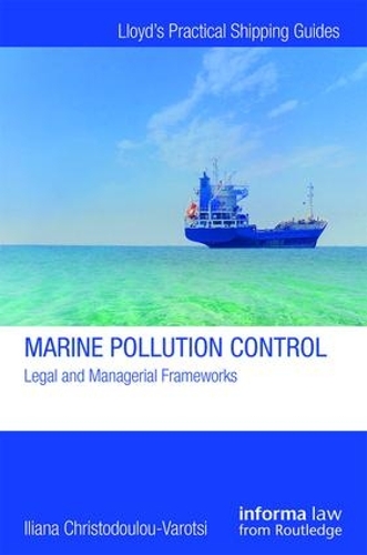 Паперова книга «Marine Pollution Control: Legal and Managerial Frameworks», автор Іліана Христодулу-Вароці - фото №1