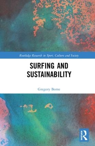 Бумажная книга «Surfing and Sustainability», автор Грегори Борн - фото №1