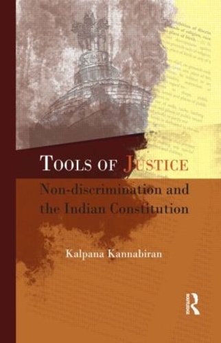 Бумажная книга «Tools of Justice: Non-discrimination and the Indian Constitution», автор Калпана Каннабиран - фото №1