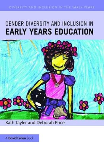 Паперова книга «Gender Diversity and Inclusion in Early Years Education», авторів Дебора Прайс, Кет Тейлер - фото №1