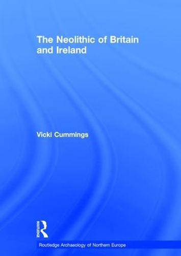 Бумажная книга «The Neolithic of Britain and Ireland», автор Вики Каммингс - фото №1
