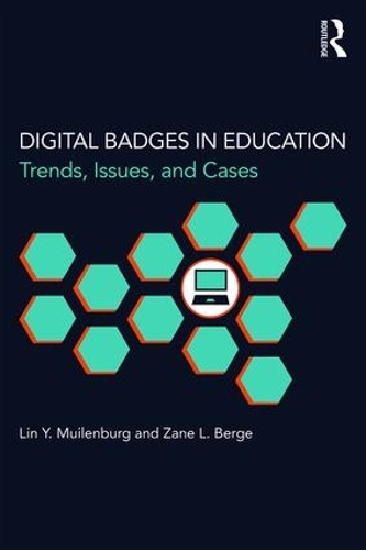 Паперова книга «Digital Badges in Education: Trends, Issues, and Cases» - фото №1