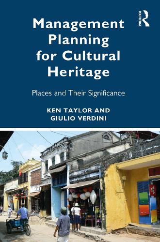 Бумажная книга «Management Planning for Cultural Heritage: Places and Their Significance», авторов Джулио Вердини, Кен Тейлор - фото №1