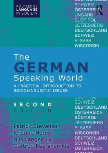 [object Object] «The German-Speaking World: A Practical Introduction to Sociolinguistic Issues», авторів Гертруда Реершеміус, Крістін Хорнер, Нільс Лангер - фото №1