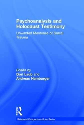 Бумажная книга «Psychoanalysis and Holocaust Testimony: Unwanted Memories of Social Trauma» - фото №1