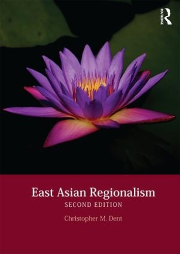 Бумажная книга «East Asian Regionalism», автор Кристофер М. Дент - фото №1