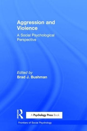 Паперова книга «Aggression and Violence: A Social Psychological Perspective» - фото №1
