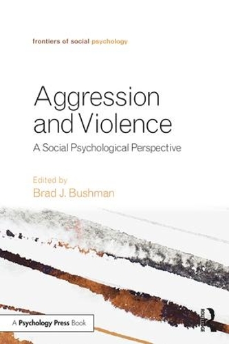 Паперова книга «Aggression and Violence: A Social Psychological Perspective» - фото №1