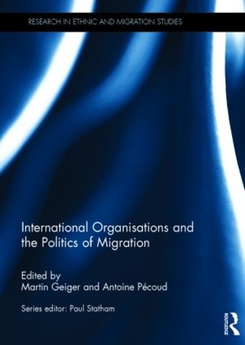 Бумажная книга «International Organisations and the Politics of Migration» - фото №1