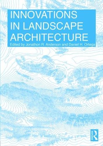 Бумажная книга «Innovations in Landscape Architecture» - фото №1