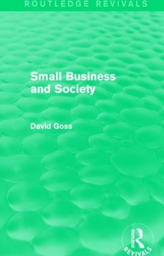 Бумажная книга «Small Business and Society (Routledge Revivals)», автор Дэвид Госс - фото №1