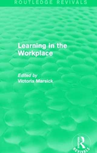 Бумажная книга «Learning in the Workplace (Routledge Revivals)» - фото №1