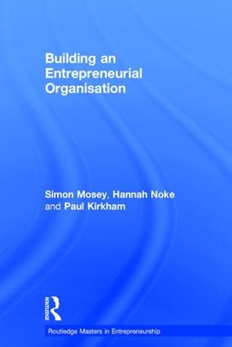 Бумажная книга «Building an Entrepreneurial Organisation», авторов Ханна Нок, Пол Киркхэм, Саймон Моузи - фото №1