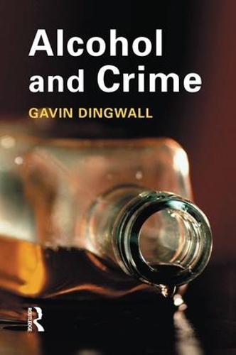 Бумажная книга «Alcohol and Crime», автор Гэвин Дингуолл - фото №1