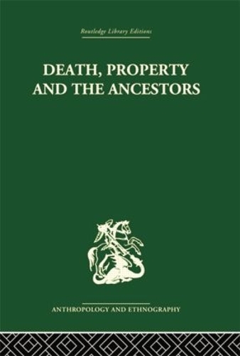 Paper book «Death and the Ancestors: A Study of the Mortuary Customs of the LoDagaa of West Africa», author Jack Goody - фото №1