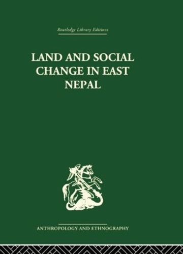 Бумажная книга «Land and Social Change in East Nepal: A Study of Hindu-Tribal Relations», автор Лайонел Каплан - фото №1