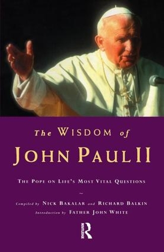 Бумажная книга «The Wisdom of John Paul II: The Pope on Life's Most Vital Questions» - фото №1