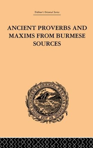 Паперова книга «Ancient Proverbs and Maxims from Burmese Sources: Or The Niti Literature of Burma», автор Джеймс Грей - фото №1