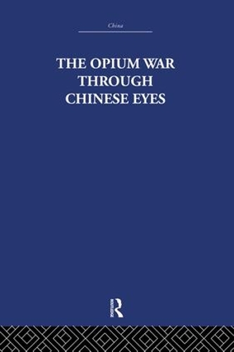 Бумажная книга «The Opium War Through Chinese Eyes», авторов Артур Уэйли, The Arthur Waley Estate - фото №1